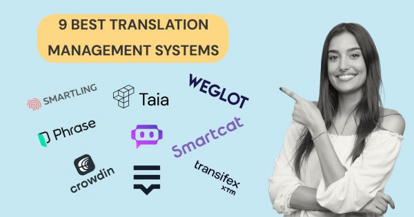 9 best translation management systems for 2025