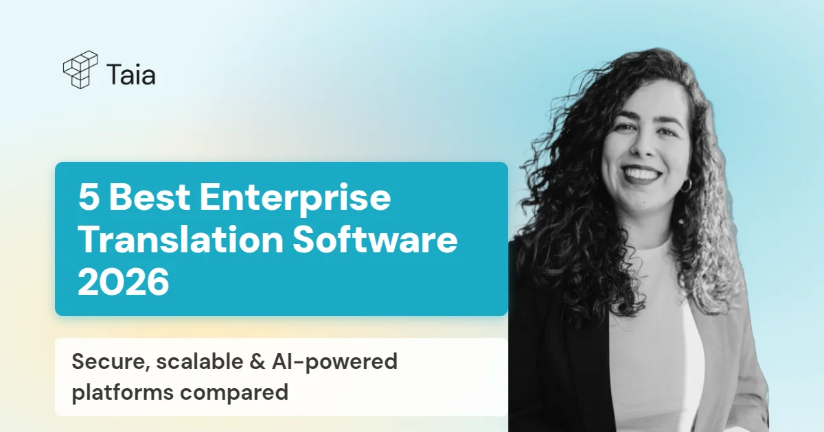 5 Best Enterprise Translation Software in 2026 (Secure, Scalable & AI-Powered)