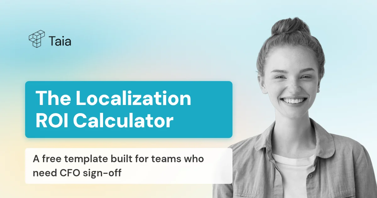 Localization ROI Calculator: Build a Business Case Your CFO Will Approve