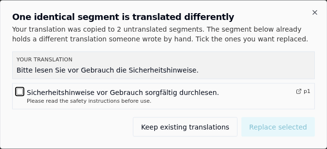 Dialog saying one identical segment is translated differently, with the option to keep the existing translation or replace it