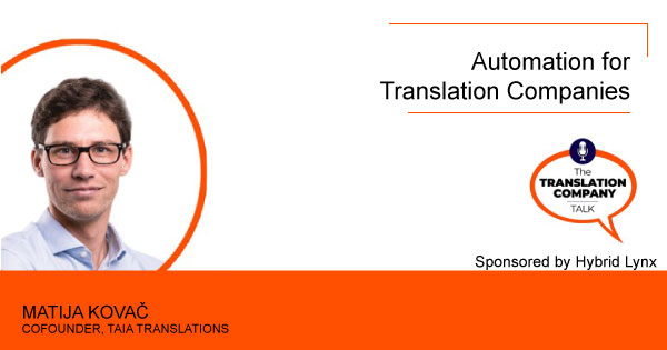 The Translation Company Talk: Automation for Translation Companies
